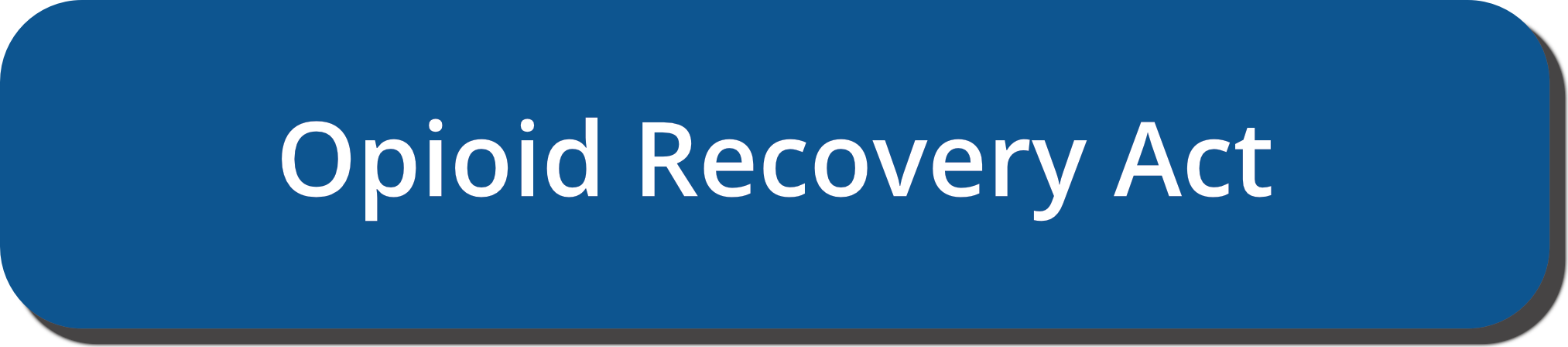 Opioid Recovery Act Button Link